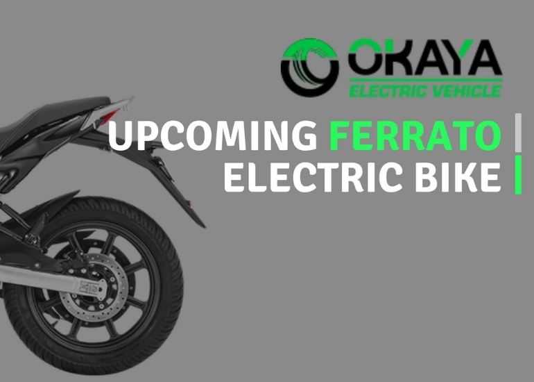 Okaya EV Launches Ferrato, Premium Brand Debut